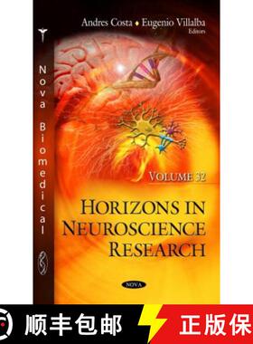 【3-4周达】Horizons in Neuroscience Research: Volume 32 [9781536124477]