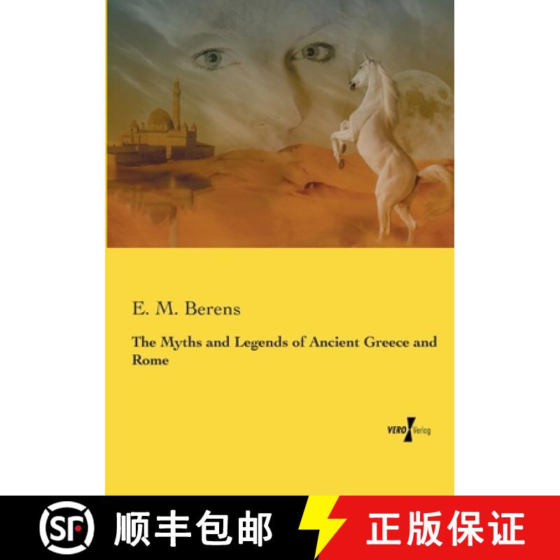 【3-4周达】The Myths and Legends of Ancient Greece and Rome [9783957387516]