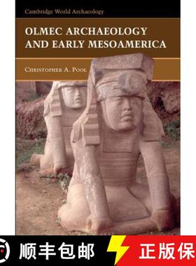 【3-4周达】Olmec Archaeology and Early Mesoamerica: - Olmec Archaeology and Early Mesoamerica [9780521783125]