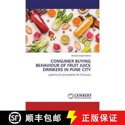 预订 CONSUMER BUYING BEHAVIOUR OF FRUIT JUICE DRINKERS IN PUNE CITY [9786200568991]