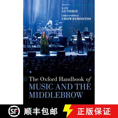 【3-4周达】精装 The Oxford Handbook of Music and the Middlebrow [9780197523933]