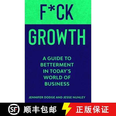 【3-4周达】F*CK Growth: A Guide to Betterment in Today's World of Business [9781951917005]