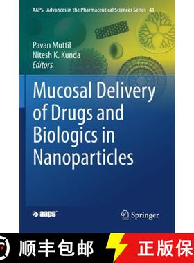 【3-4周达】Mucosal Delivery of Drugs and Biologics in Nanoparticles [9783030359126]