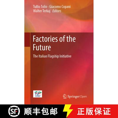 【3-4周达】精装 Factories of the Future : The Italian Flagship Initiative [9783319943572]