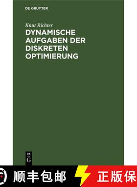 预订 Dynamische Aufgaben der diskreten Optimierung [9783112545430]