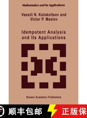 【3-4周达】Idempotent Analysis and Its Applications [9789048148349]