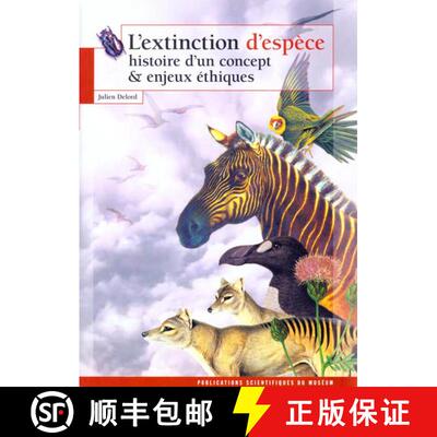 预订 L'Extinction d'Èspèce: Histoire d'Un Concept & Enjeux Éthiques [9782856536568]