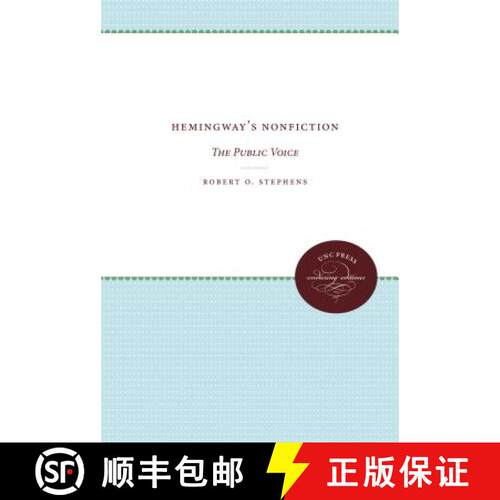 预订 Hemingway`s Nonfiction – The Public Voice [9780807840412]