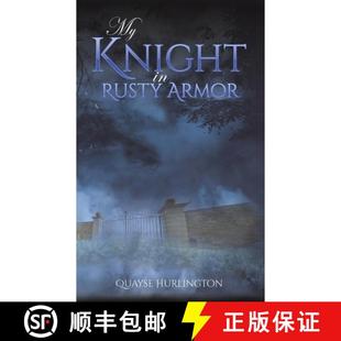 【3-4周达】My Knight in Rusty Armor [9781645363422]