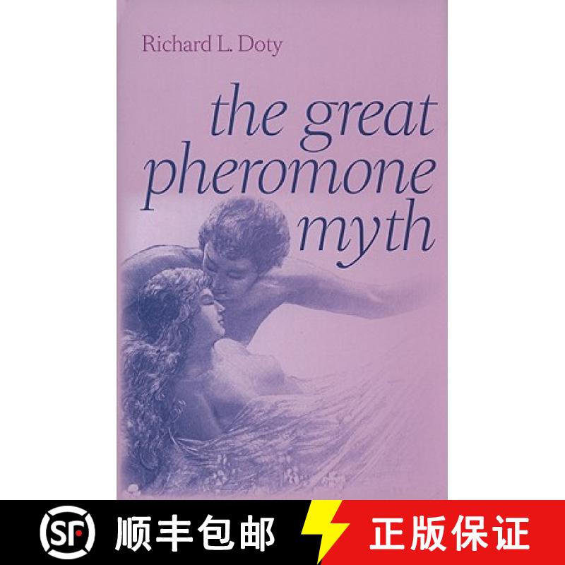 【3-4周达】精装 The Great Pheromone Myth [9780801893476]