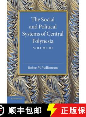 【3-4周达】The Social and Political Systems of Central Polynesia: Volume 3 [9781107625723]