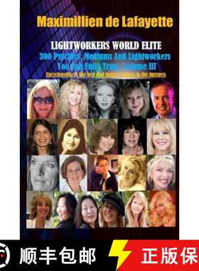 【3-4周达】Vol. 3: LIGHTWORKERS WORLD ELITE: 300 Psychics, Mediums and Lightworkers You Can Fully Trust [9781329170186]