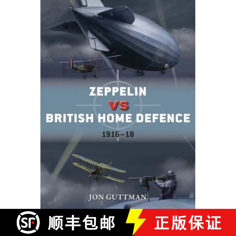预订 Zeppelin Vs British Home Defence 1915-18 [9781472820334]