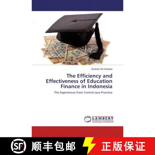 预订 The Efficiency and Effectiveness of Education Finance in Indonesia [9786137333815]