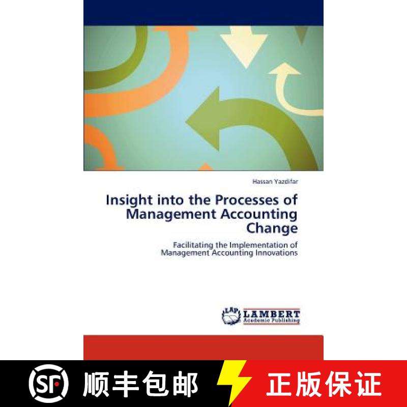 预订 Insight Into the Processes of Management Accounting Change [9783847342069]