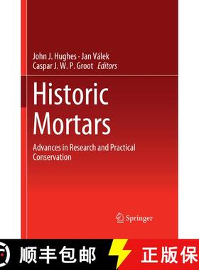 【3-4周达】Historic Mortars : Advances in Research and Practical Conservation (Softcover reprint of t... [9783030062644]
