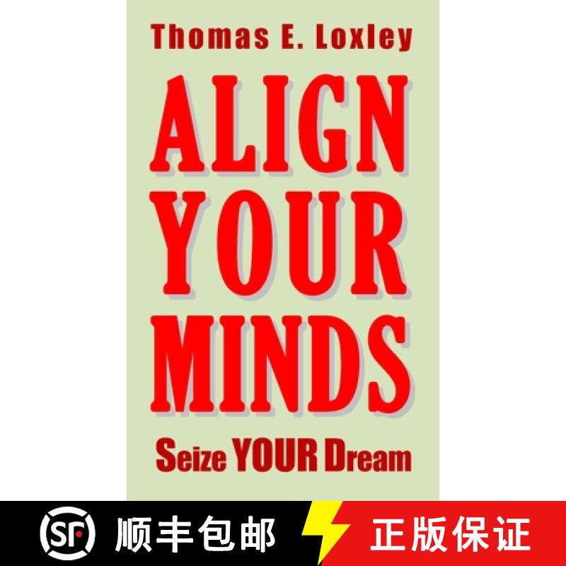 【2-3周达】Align Your Minds: Seize Your Dream [9781733743099]