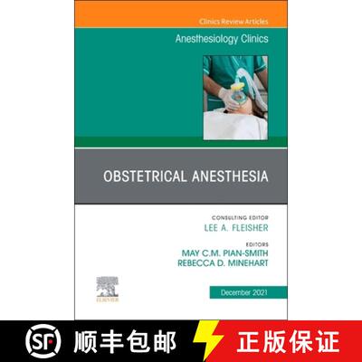 【3-4周达】精装 Obstetrical Anesthesia, an Issue of Anesthesiology Clinics: Volume 39-4 [9780323849425]