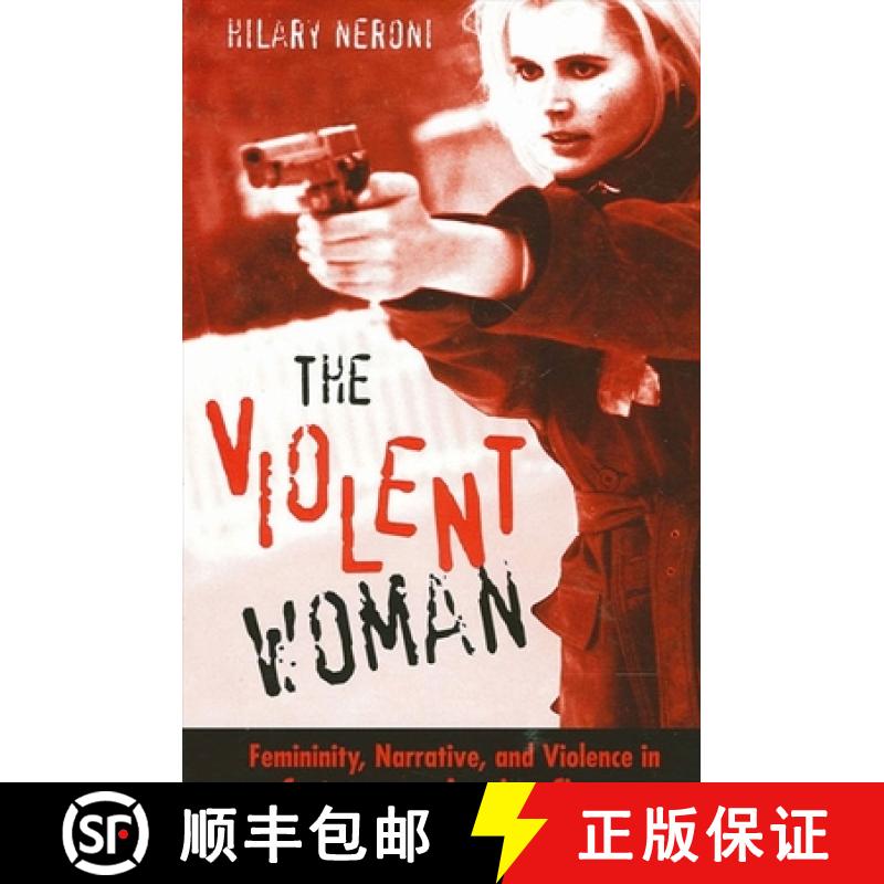 【3-4周达】SUNY series in Feminist Criticism and Theory: Femininity, Narrative, and Violence in Conte... [9780791463840]