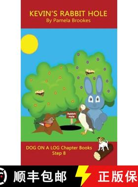 【3-4周达】Kevin's Rabbit Hole Chapter Book: Sound-Out Phonics Books Help Developing Readers, includi... [9781648310447]