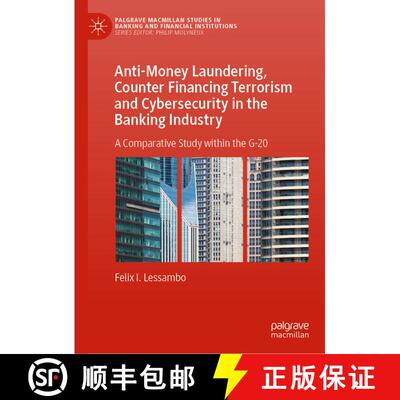 【3-4周达】精装 Anti-Money Laundering, Counter Financing Terrorism and Cybersecurity in the Banking I... [9783031234835]