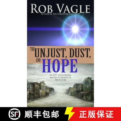 【3-4周达】The Unjust, Dust, And Hope [9780615825335]
