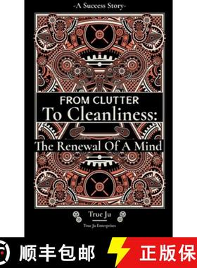 预订 From Clutter To Cleanliness: The Renewal Of A Mind [9798986573618]