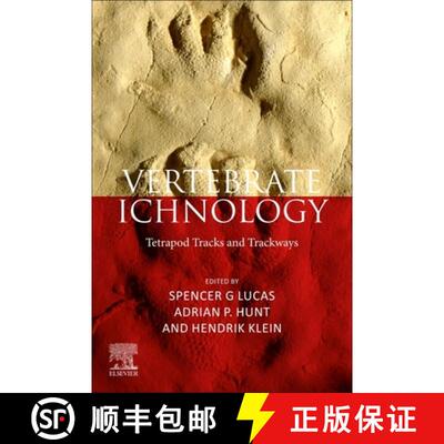【3-4周达】Vertebrate Ichnology: The Fossil Record of Prehistoric Behavior [9780443138379]
