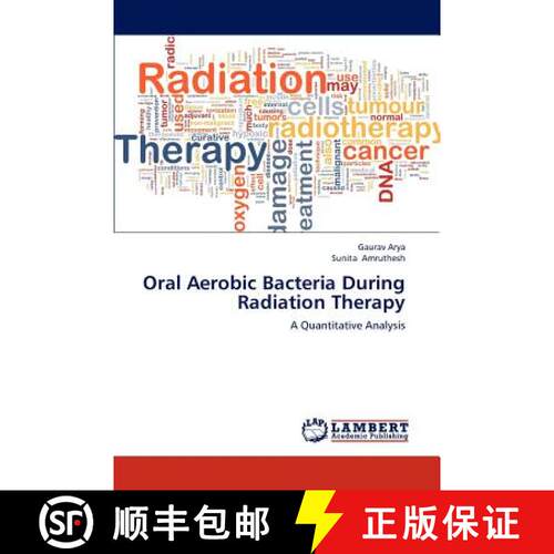 预订 Oral Aerobic Bacteria During Radiation Therapy [9783659186332]