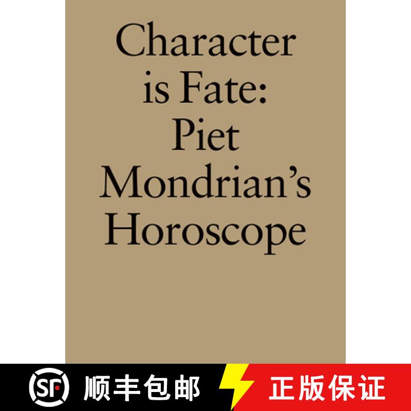 【3-4周达】Character Is Fate: Piet Mondrian's Horoscope (Willem de Rooij) [9789491435409]