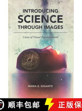 【3-4周达】Introducing Science Through Images: Cases of Visual Popularization [9781611178746]