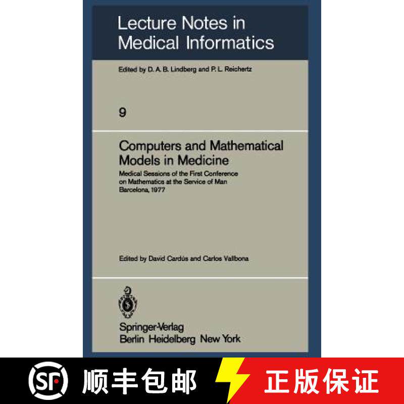 【3-4周达】Computers and Mathematical Models in Medicine: Medical Sessions of the First Conference on... [9783540102786]