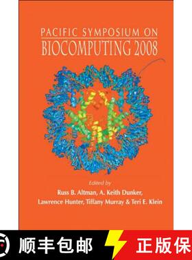 【3-4周达】Pacific Symposium on Biocomputing 2008: Kohala Coast, Hawaii, USA, 4-8 January 2008 [9789812776082]