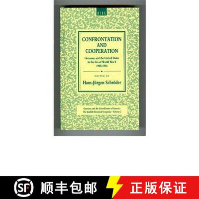 【3-4周达】精装 Confrontation and Cooperation: Germany and the United States in the Era of World War ... [9780854967896]