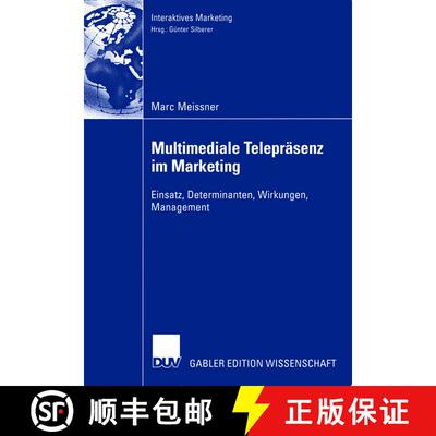 【3-4周达】Multimediale Telepräsenz im Marketing : Einsatz, Determinanten, Wirkungen, Management [9783824476572]