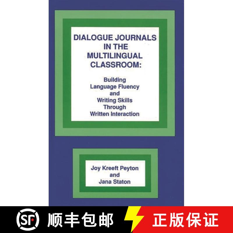 【3-4周达】Dialogue Journals in the Multilingual Classroom: Building Language Fluency and Writing Ski... [9780893916602]