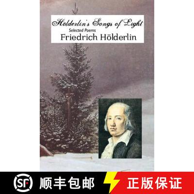 【3-4周达】Holderlin's Songs of Light: Selected Poems [9781861715364]