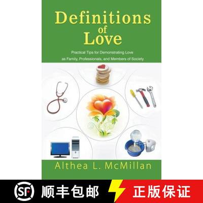 【3-4周达】Definitions of Love: Practical Tips for Demonstrating Love as Family, Professionals, and M... [9781631354434]