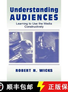 【3-4周达】Understanding Audiences: Learning To Use the Media Constructively [9780805836479]