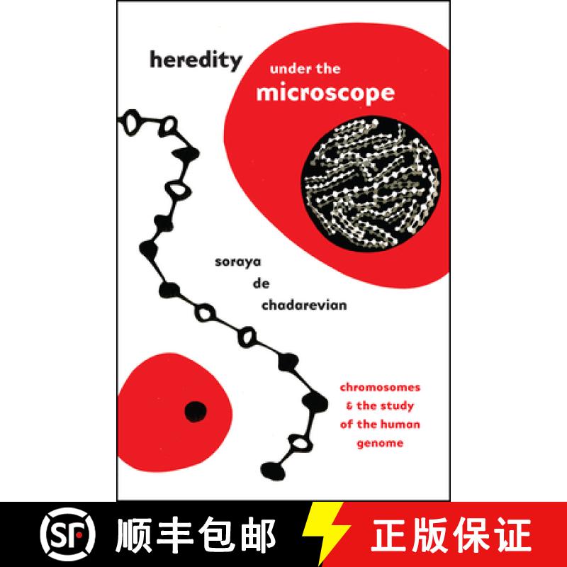 【3-4周达】Heredity under the Microscope: Chromosomes and the Study of the Human Genome [9780226685113]