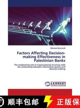 预订 Factors Affecting Decision-making Effectiveness in Palestinian Banks [9786202557689]