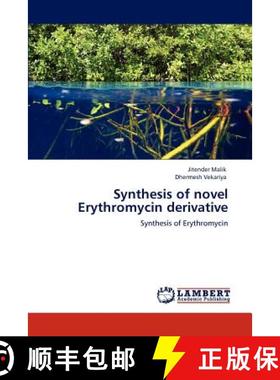 预订 Synthesis of novel Erythromycin derivative [9783847312383]