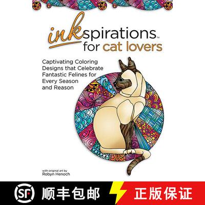 【3-4周达】Inkspirations for Cat Lovers: Captivating Coloring Designs Celebrating Fantastic Felines f... [9780757319440]