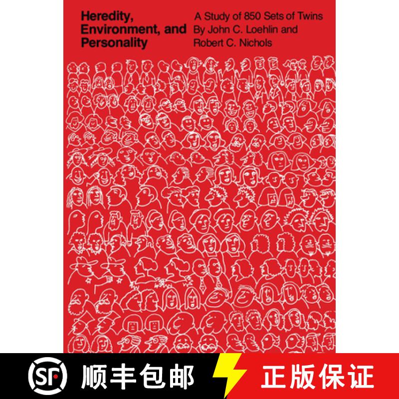 【3-4周达】Heredity, Environment, and Personality: A Study of 850 Sets of Twins [9780292741317]
