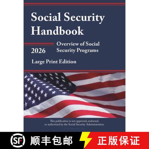 【3-4周达】Social Security Handbook 2026: Overview of Social Security Programs, Large Print Edition [9798216441007]