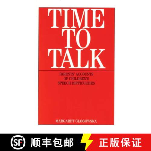 【3-4周达】Time To Talk - Parent'S Accounts Of Children'S Speech Difficulties [Wiley公共健康] [9781861563057]