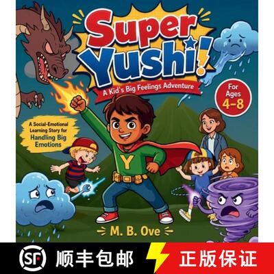 【3-4周达】Super Yushi! - A Kid's Big Feelings Adventure: A Social-Emotional Learning Story for Handl... [9780646745350]