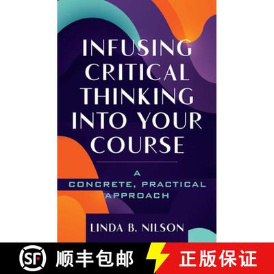 【3-4周达】Infusing Critical Thinking Into Your Course: A Concrete, Practical Approach [9781642671698]