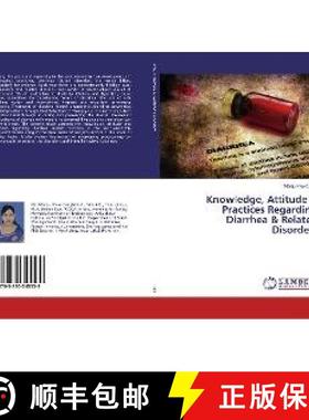 预订 Knowledge, Attitude & Practices Regarding Diarrhea & Related Disorders [9783330345539]