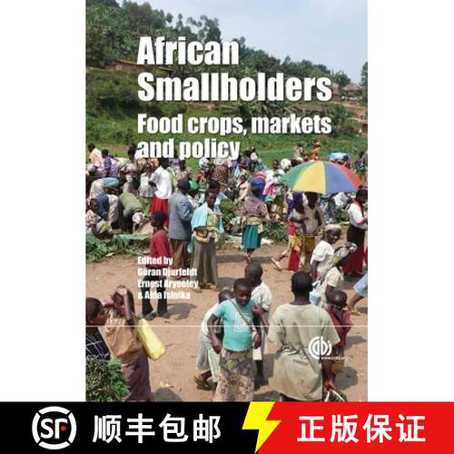 【3-4周达】精装 African Smallholders – Food Crops, Markets and Policy [9781845937164]